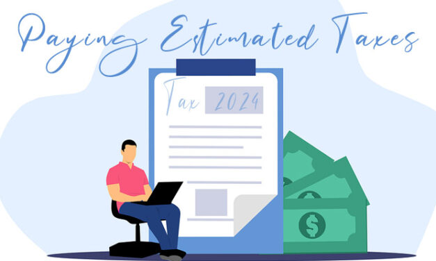 The Easy Guide to Paying Estimated Taxes to the IRS