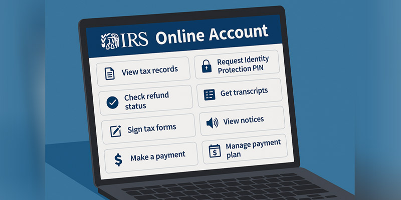 Unlock the Power of Your IRS Online Account to Simplify Tax Management